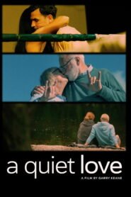 A Quiet Love